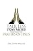 Talk Less Pray More Through the Prayers of Jesus