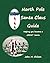 North Pole Santa Claus Guid...