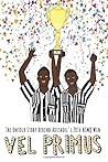 Vel Primus: The Untold Story Behind Adisadel's 2016 NSMQ Win