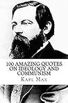 Karl Max: 100 Ama...