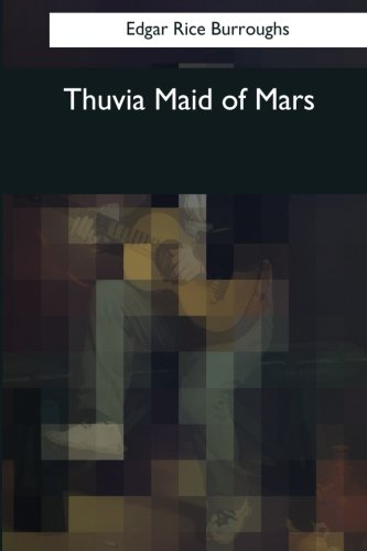 Thuvia Maid of Mars