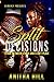 Split Decisions: Stuck Betw...