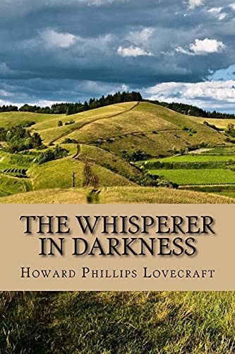 The whisperer in darkness