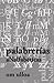 palabrerias aNalfabeticas 3era Ed. by Om Ulloa