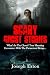 Scary Ghost Stories by Joseph Exton