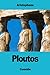 Ploutos by Aristophanes