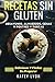 Recetas Sin Gluten.: Desayu...