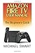 Amazon Fire TV User Manual:...
