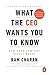 What the CEO Wants You to Know by Ram Charan