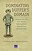 Dominating Duffer's Domain:...