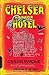 Chelsea Horror Hotel: A Novel