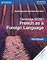 Cambridge IGCSE® and O Level French as a Foreign Language Workbook (Cambridge International IGCSE) (French Edition)
