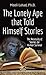 The Lonely Ape That Told Himself Stories by Mooli Lahad