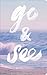 Go & See by Compendium Inc