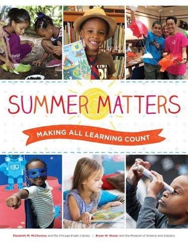 Summer Matters: Making All Learning Count (Paperback)