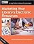 Marketing Your Library's Electronic Resources: A How-To-Do-It Manual for Librarians