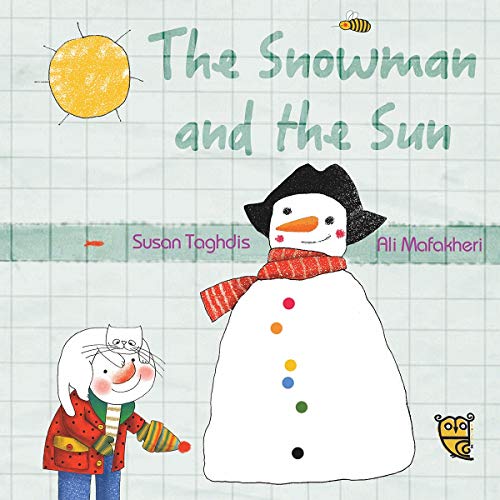 The Snowman and the Sun (Paperback)