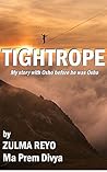 Book cover for Tightrope: My story with Osho before he was Osho