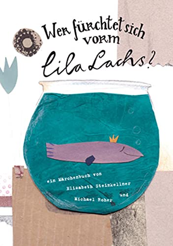 Wer fürchtet sich vorm lila Lachs? (Hardcover)