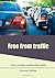 Free from traffic by Steven Collins