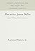 Alexander James Dallas: Lawyer, Politician, Financier, 1759-1817