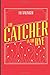 The Catcher in the Rye by J.D. Salinger
