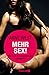 Mehr Sex! 696 Tipps für die...