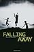 Falling Away