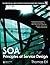 SOA Principles of Service Design (paperback) (The Pearson Service Technology Series from Thomas Erl)
