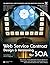 Web Service Contract Design and Versioning for SOA (The Pearson Service Technology Series from Thomas Erl)