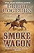 Smoke Wagon (A Morgan Clyde Western, 1)