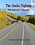 The Alaska Highway: 75th An...