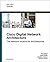 Cisco Digital Network Architecture by Tim Szigeti