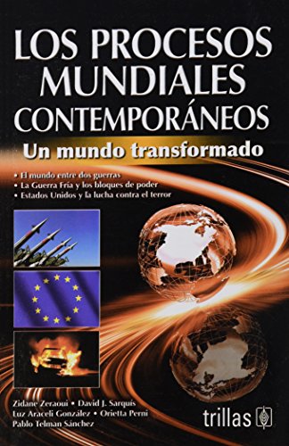 Los procesos mundiales contemporáneos: un mundo transformado (Paperback)