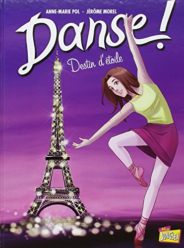 Destin d'étoile (Danse!, #5)
