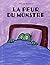 La peur du monstre