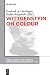 Wittgenstein on Colour (Publications of the Austrian Ludwig Wittgenstein Society – New Series, 21)