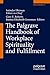 The Palgrave Handbook of Workplace Spirituality and Fulfillment by Satinder Dhiman