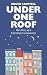 Under One Roof by Roger Sawtell