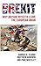 Brexit: Why Britain Voted to Leave the European Union