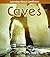 Caves (Young Explorer: Learning about Landforms)