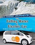 From Falling Water to Electric Car