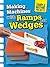 Making Machines with Ramps and Wedges (Raintree Perspectives: Simple Machine Projects)