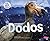 Dodos (Pebble Plus: Ice Age Animals)