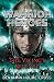 Warrior Heroes by Benjamin Hulme-Cross Warrior Heroes by Benjamin Hulme-Cross