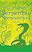 Serpents and Werewolves: Tales of Animal Shape-shifters from Around the World