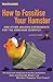 How to Fossilise Your Hamster