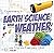 Experiments in Earth Science and Weather with Toys and Everyday Stuff (First Facts: Fun Science)