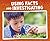 Using Facts and Investigating (Pebble Plus: Working Scientifically)