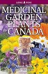 Medicinal Garden Plants for Canada Medicinal Garden Plants for Canada